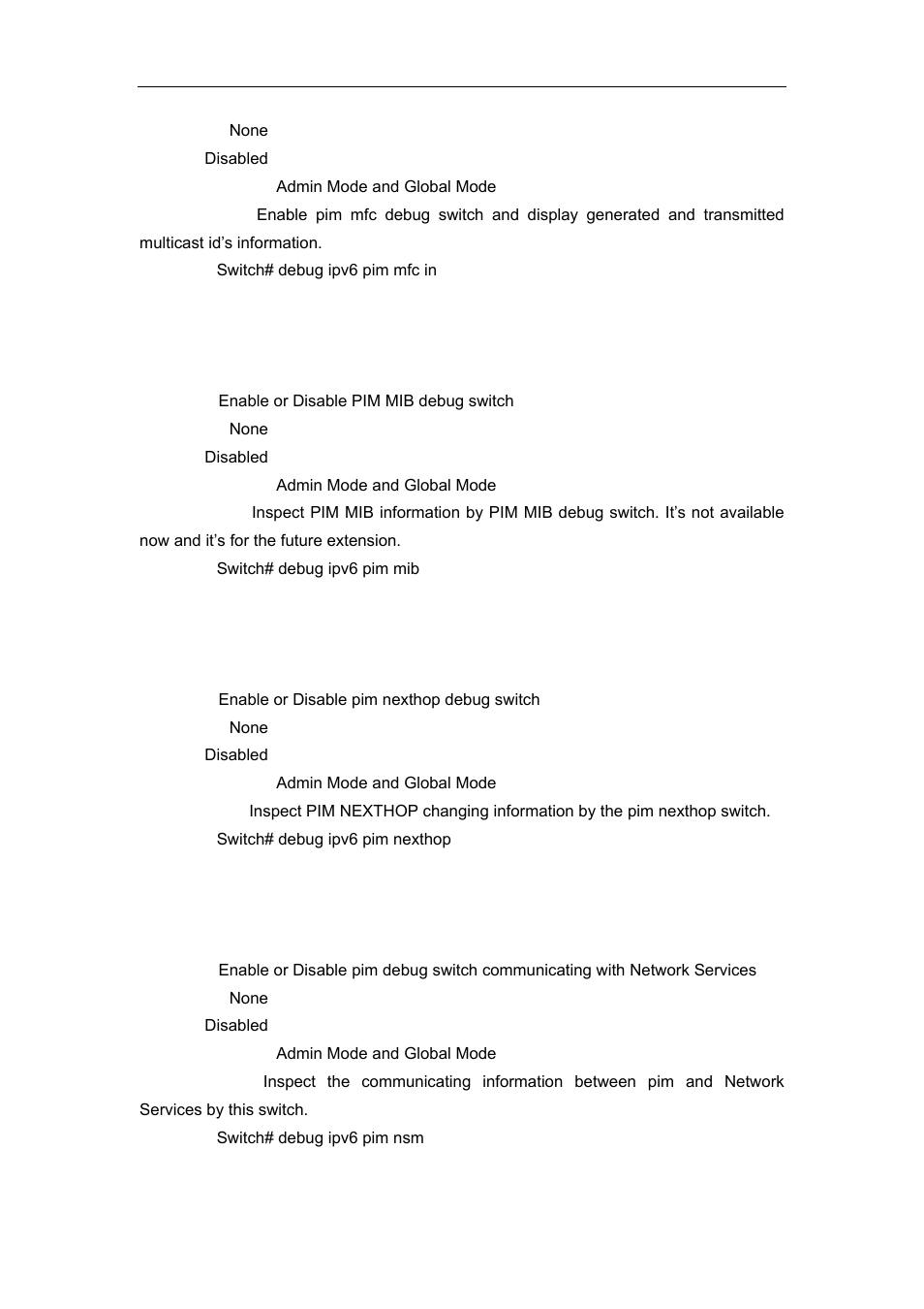 3 debug ipv6 pim mib, 4 debug ipv6 pim nexthop, 5 debug ipv6 pim nsm | Accton Technology ES4626 User Manual | Page 708 / 853