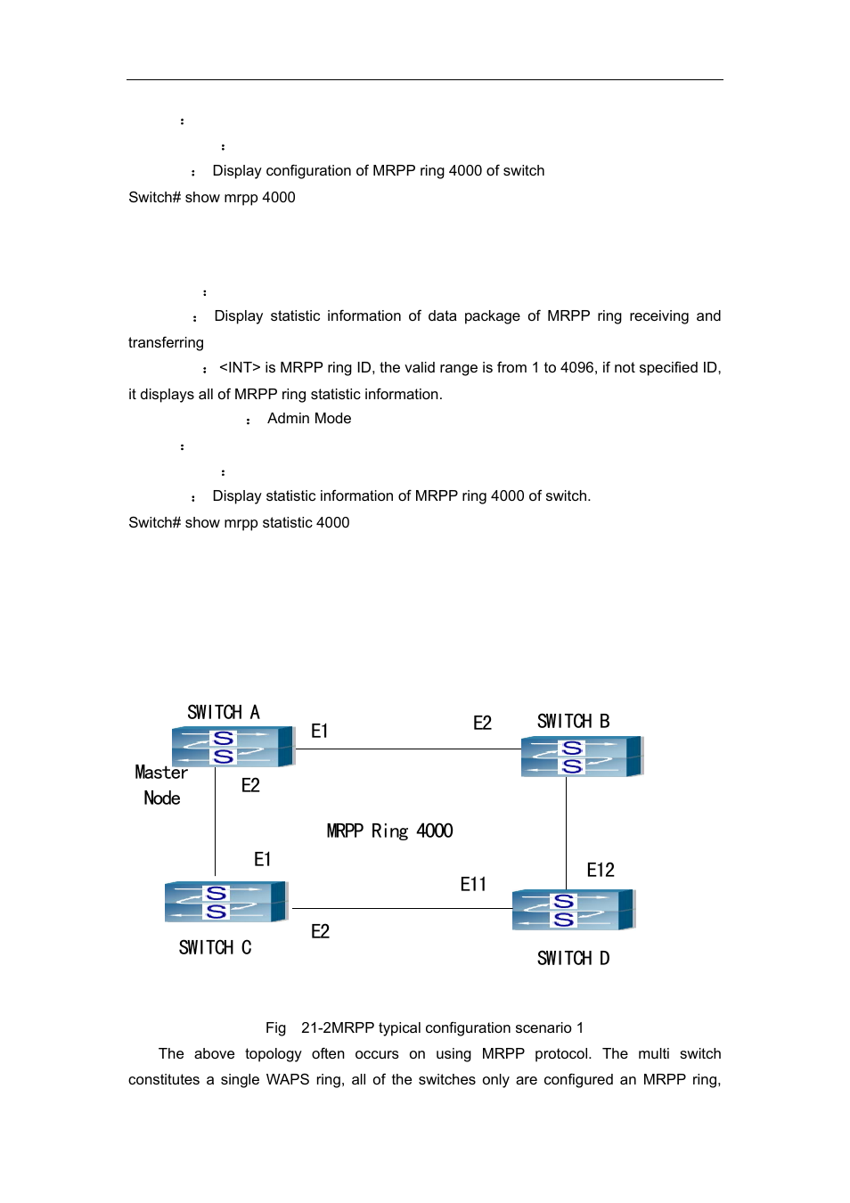 13 show mrpp statistics, 4 mrpp typical scenario, 1 mrpp typical scenario 1 | Mrpp, Typical scenario | Accton Technology ES4626 User Manual | Page 832 / 853
