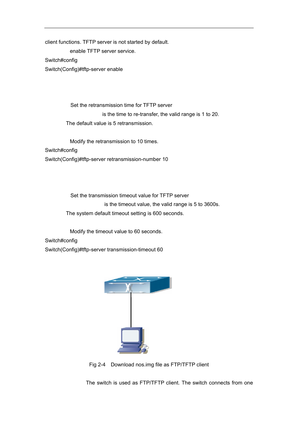 9 tftp-server retransmission-number, 10 tftp-server transmission-timeout, 4 ftp/tftp configuration examples | Accton Technology ES4626 User Manual | Page 97 / 853