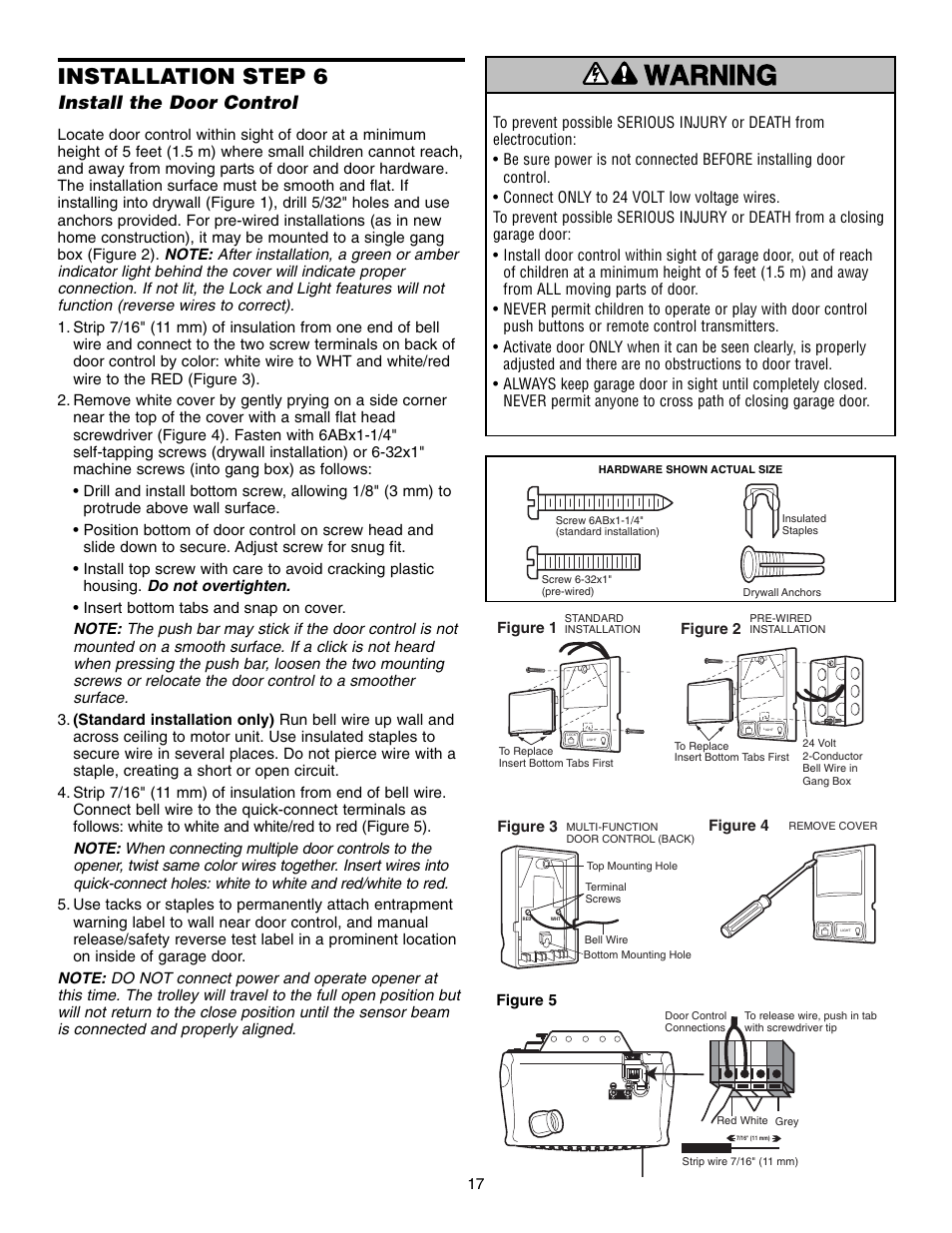 Install the door control, Warning caution warning warning, Installation step 6 | Chamberlain WHISPER DRIVE 248739 User Manual | Page 17 / 40