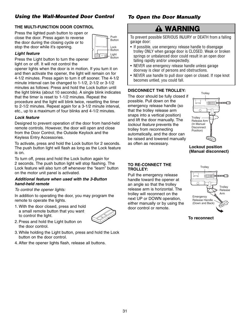 Using the wall-mounted door control, To open the door manually, Warning caution warning warning | Chamberlain WHISPER DRIVE 248739 User Manual | Page 31 / 40