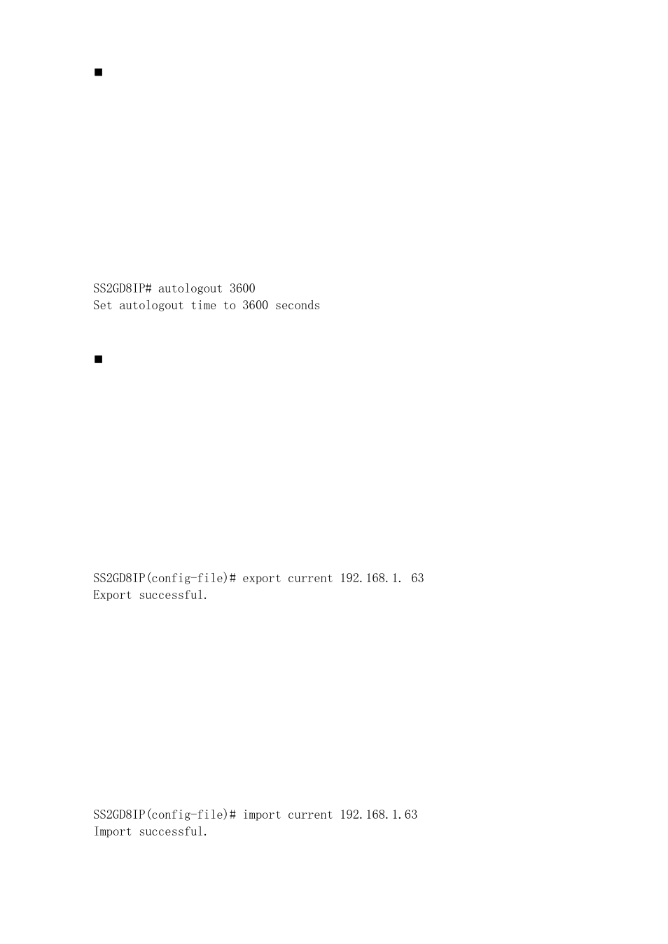 Autologout <time, Export <current | user> < ip address, Import <current | user> < ip address | Autologout, Config-file | Amer Networks SS2GD8IP User Manual | Page 257 / 347