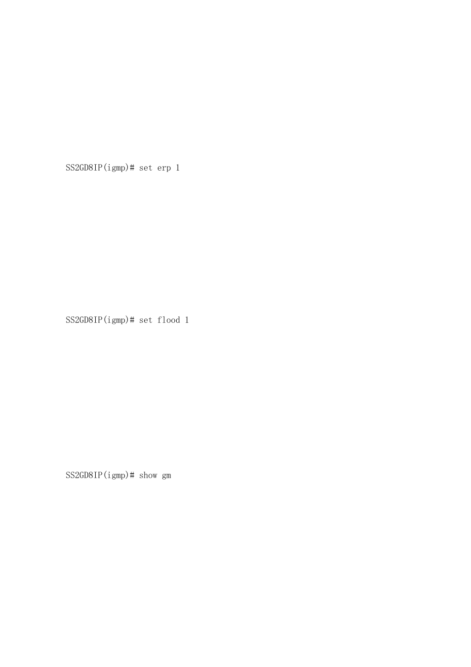 Set flood <state, Show gm, Show igmpp | Amer Networks SS2GD8IP User Manual | Page 263 / 347