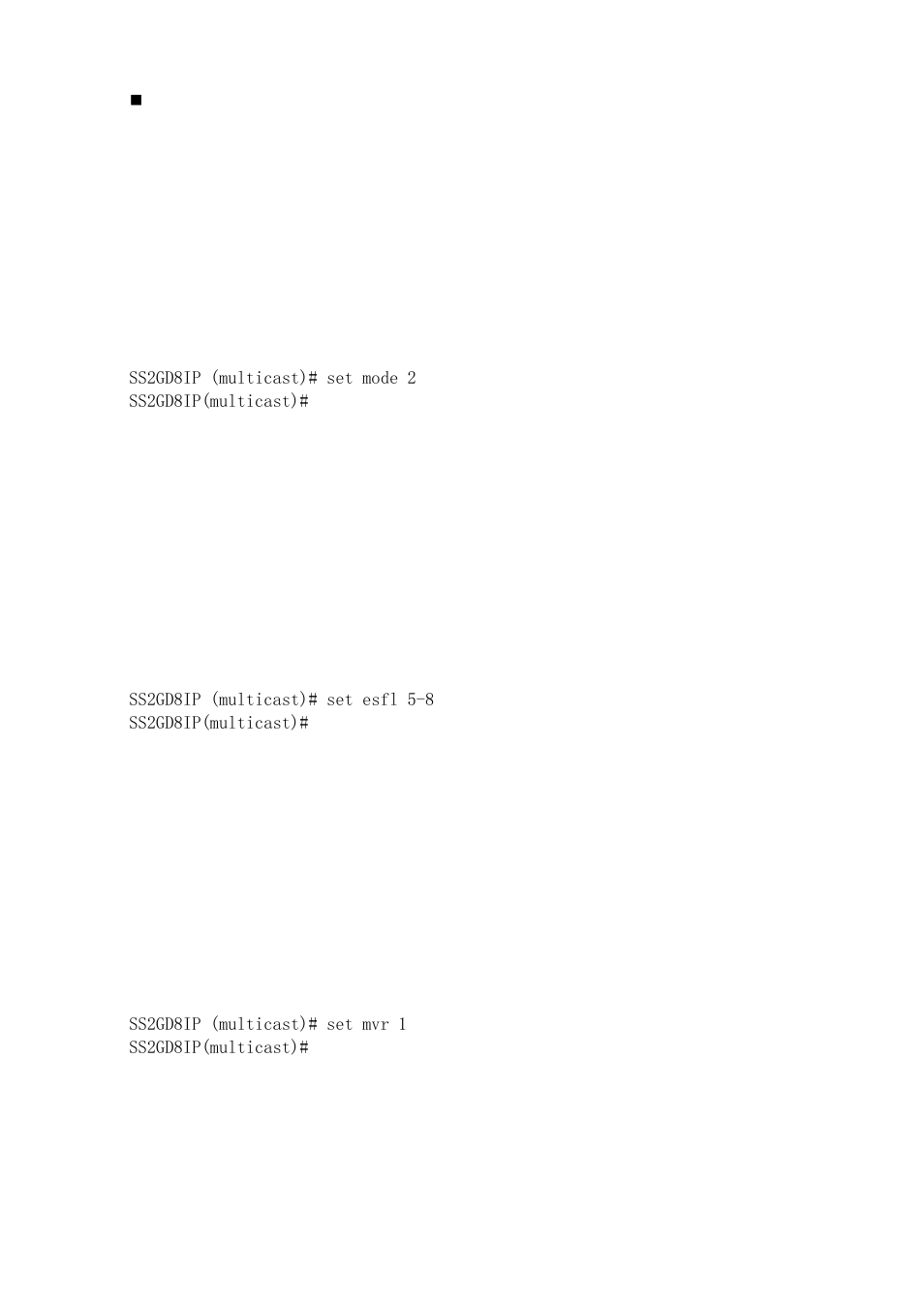 Set mode <state, Set esfl <port, Set mvr <state | Set mvid <mvid> <port member> <router port, Multicast | Amer Networks SS2GD8IP User Manual | Page 292 / 347