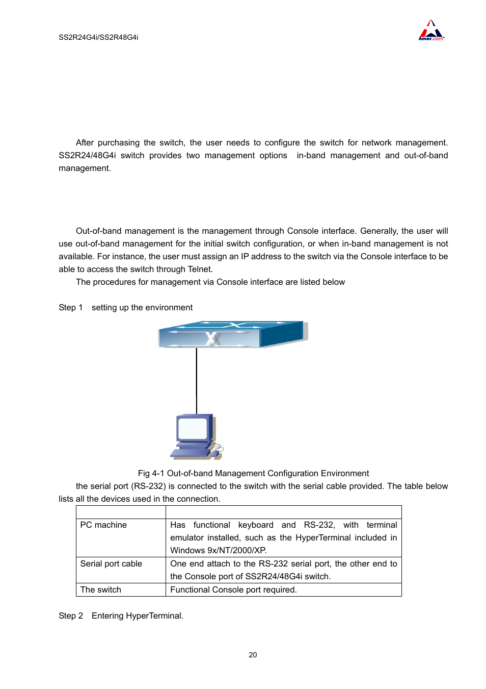 Chapter 4 switch management, 1 management options, 1 out-of-band management | Connect with serial port | Amer Networks SS2R48G4i V2 User Manual | Page 31 / 198