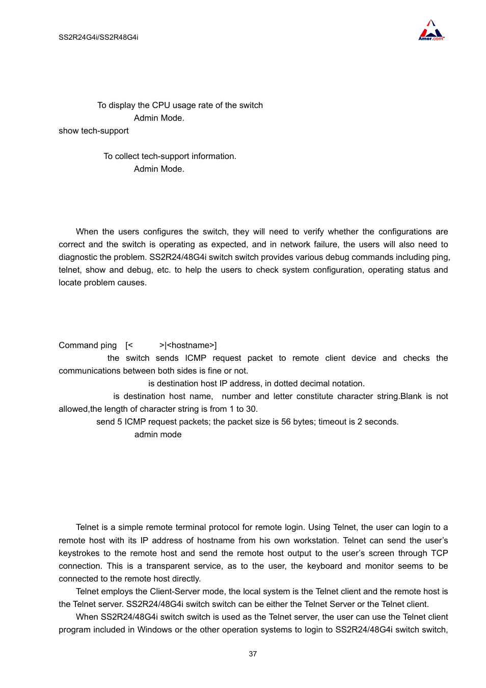 13 show cpu usage, 2 monitor and debug command, 1 ping | 2 telnet, 1 introduction to telnet | Amer Networks SS2R48G4i V2 User Manual | Page 48 / 198