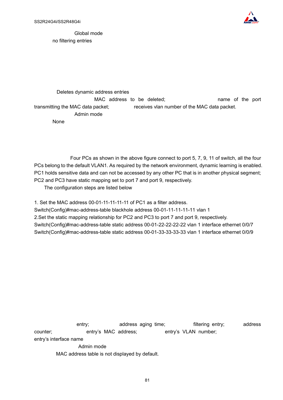 4 clear mac-address-table dynamic, 3 typical configuration example, 4 troubleshooting | 1 monitor and debug command, 1 show mac-address-table, 4 troubleshooting 8.4.1 monitor and debug command | Amer Networks SS2R48G4i V2 User Manual | Page 92 / 198