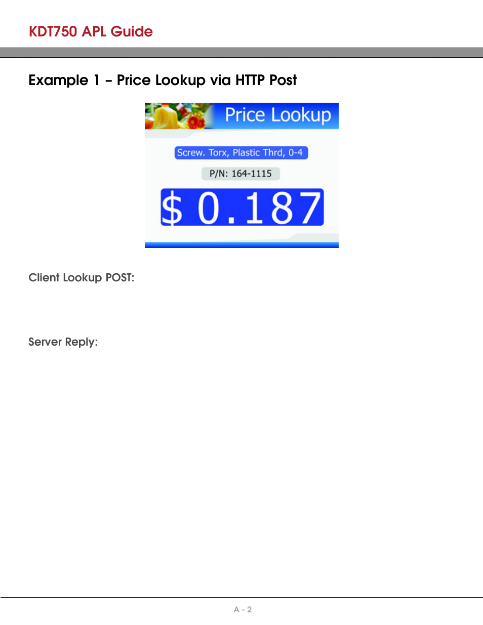 Example 1 – price lookup via http post, Client lookup post, Server reply | Kdt750 apl guide | AML KDT750 Price Verification System User Manual | Page 40 / 41