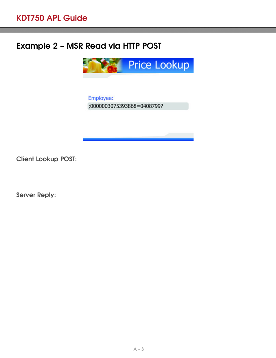 Example 2 – msr read via http post, Client lookup post, Server reply | Kdt750 apl guide | AML KDT750 Price Verification System User Manual | Page 41 / 41