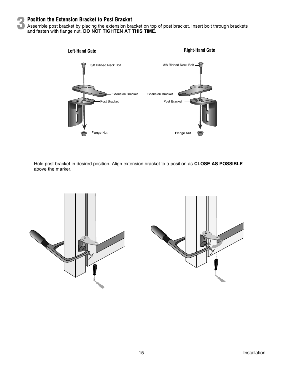 3 position the extension bracket to post bracket | Chamberlain RESIDENTIAL GATE OPERATOR GA420D User Manual | Page 15 / 48