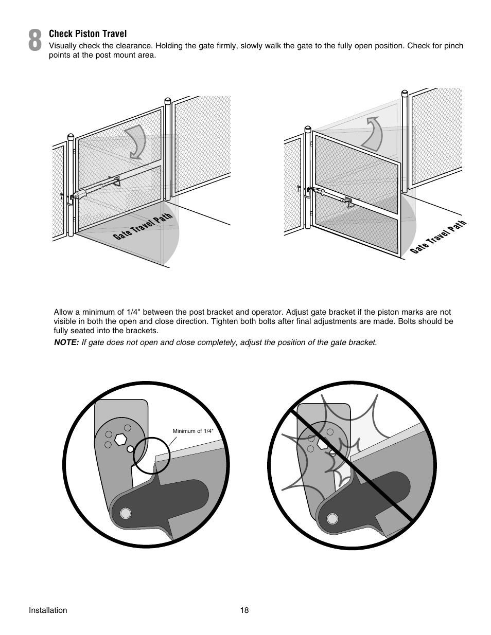 8 check piston travel | Chamberlain RESIDENTIAL GATE OPERATOR GA420D User Manual | Page 18 / 48