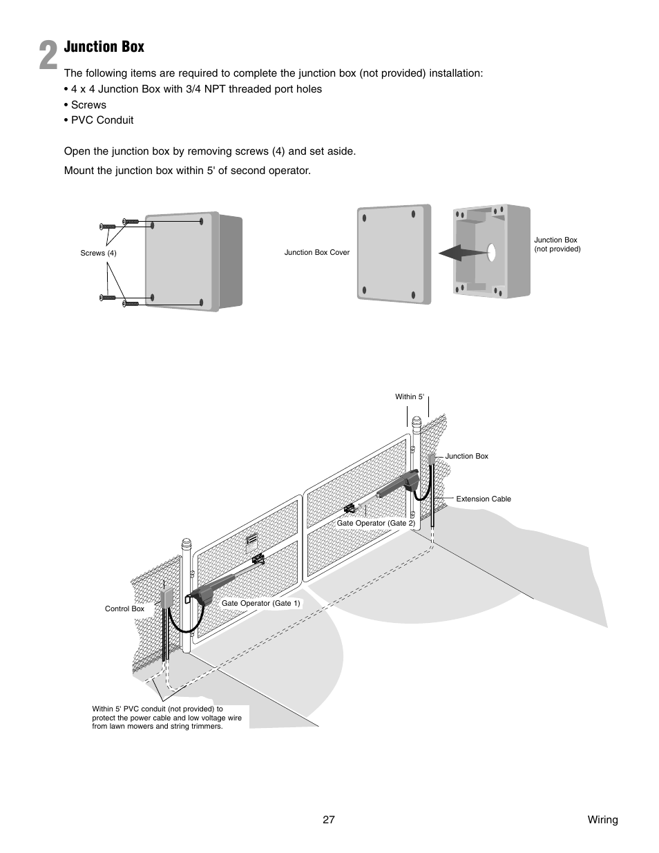 2 junction box, Junction box | Chamberlain RESIDENTIAL GATE OPERATOR GA420D User Manual | Page 27 / 48