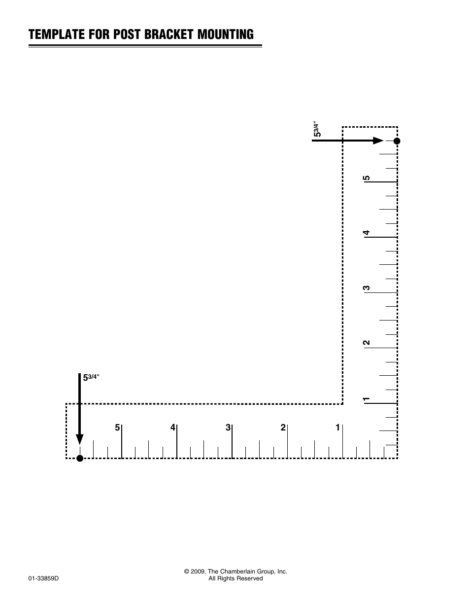 Template for post bracket mounting | Chamberlain RESIDENTIAL GATE OPERATOR GA420D User Manual | Page 48 / 48