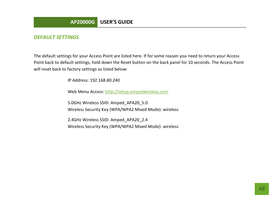 Default settings | Amped Wireless APA20 - High Power 700mW Dual Band AC Wi-Fi Access Point User Manual | Page 49 / 68