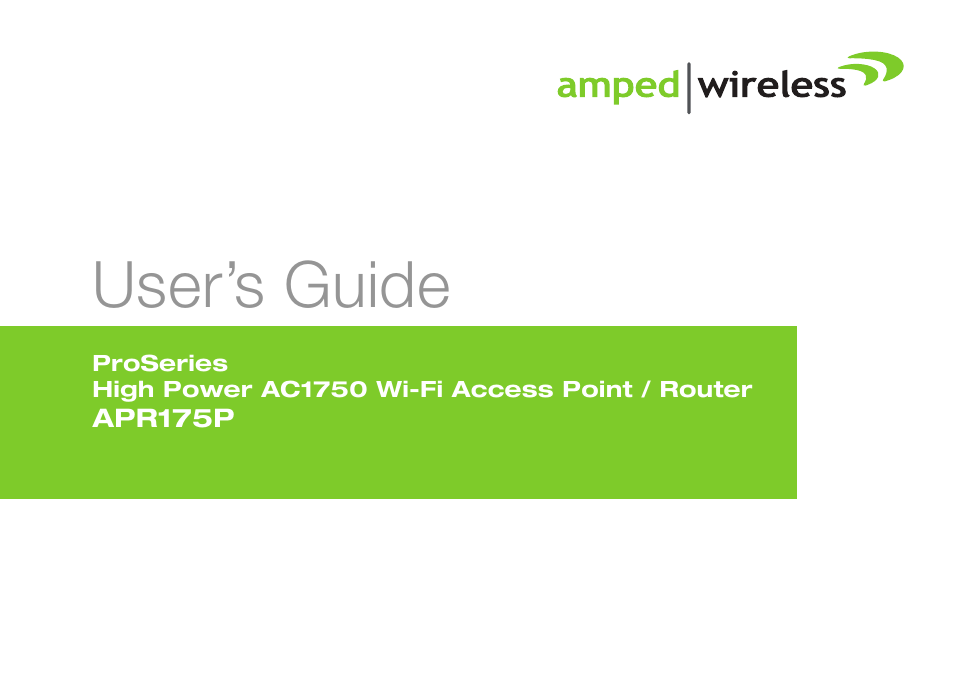 Amped Wireless APR175P - ProSeries High Power AC1750 Wi-Fi Access Point / Router User Manual | 186 pages