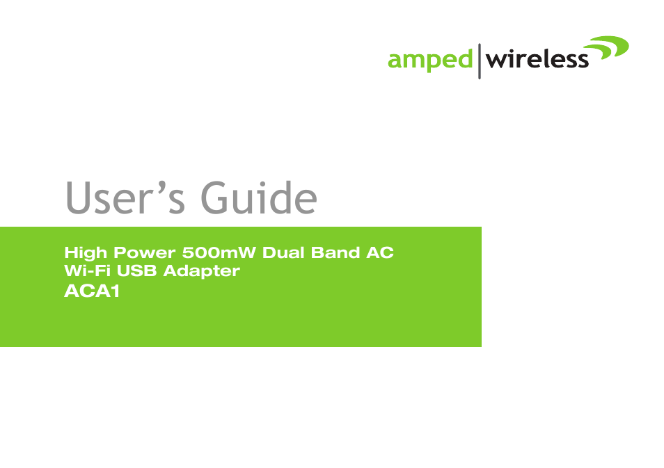 Amped Wireless ACA1 - High Power 500mW Dual Band AC Wi-Fi USB Adapter User Manual | 50 pages