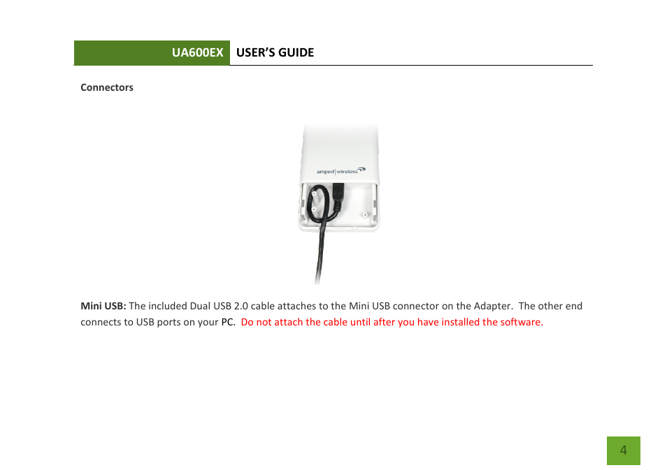 Connectors | Amped Wireless UA600EX - High Power Wireless-N 600mW Pro USB Adapter User Manual | Page 5 / 65