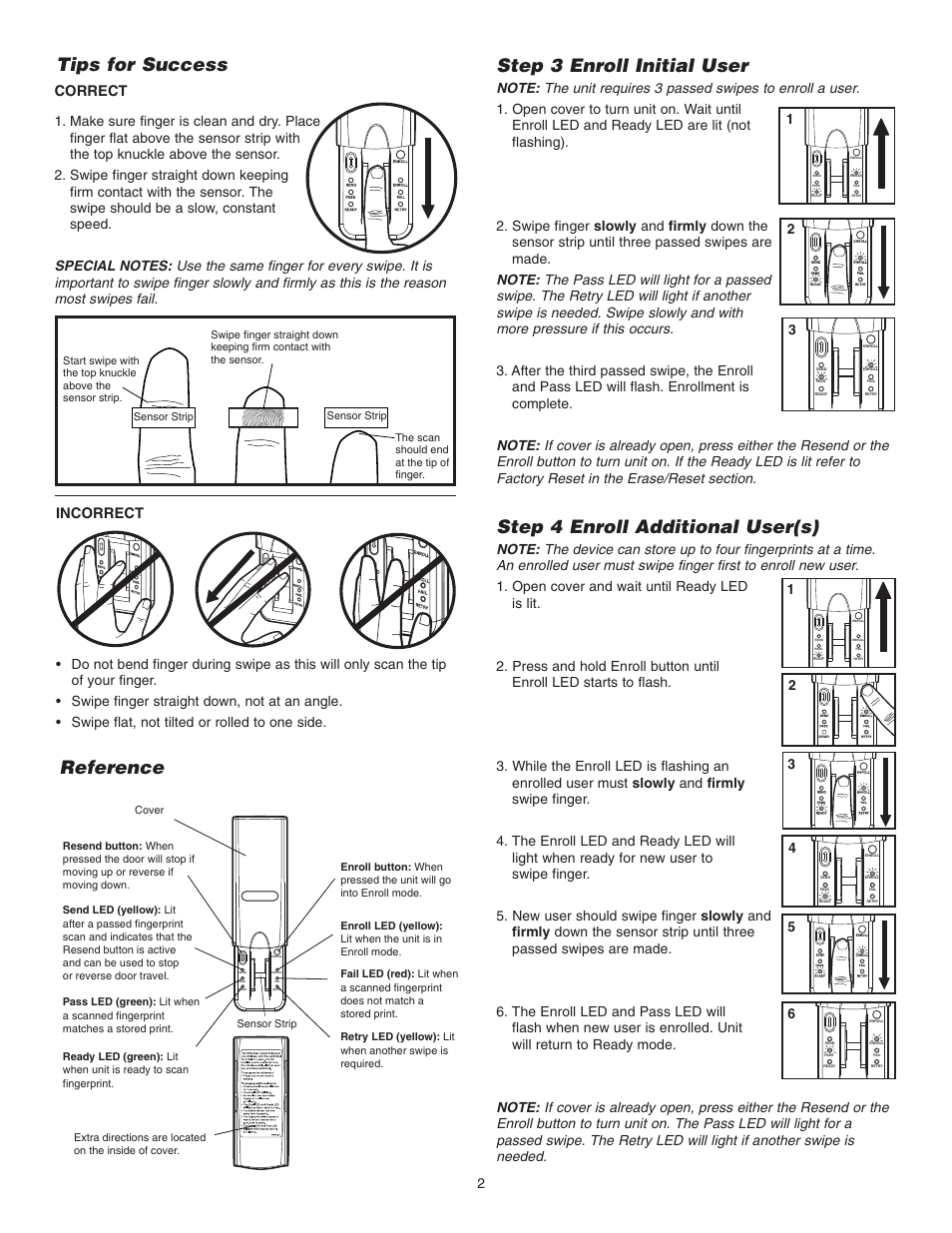 Tips for success, Reference, Step 3 enroll initial user | Step 4 enroll additional user(s), After the third passed swipe, the enroll, And pass led will flash. enrollment is, Light when ready for new user to swipe finger, Flash when new user is enrolled. unit, Will return to ready mode | Chamberlain 942FP User Manual | Page 2 / 8