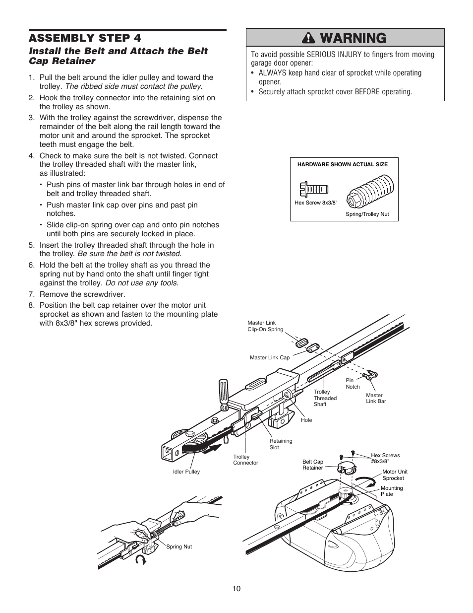 Assembly step 4, Install the belt and attach the belt cap retainer | Chamberlain WD832KD 1/2 HP User Manual | Page 10 / 40