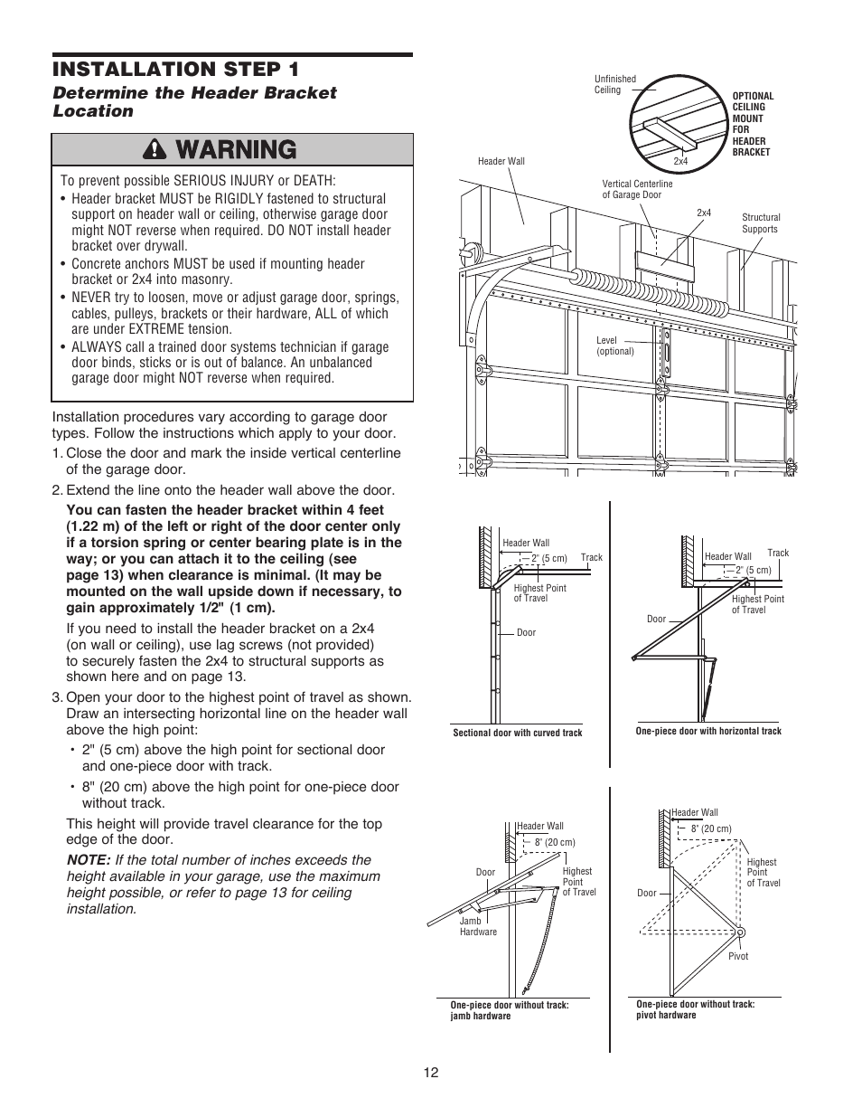 Installation step 1, Determine the header bracket location | Chamberlain WD832KD 1/2 HP User Manual | Page 12 / 40