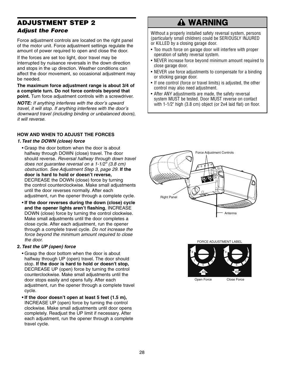 Adjustment step 2 adjust the force, Warning caution warning warning, Adjustment step 2 | Adjust the force | Chamberlain WD832KD 1/2 HP User Manual | Page 28 / 40