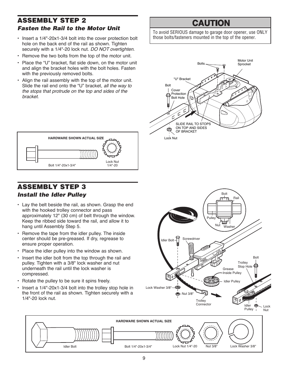 Assembly step 2 fasten the rail to the motor unit, Assembly step 3 install the idler pulley, Assembly step 2 | Assembly step 3, Fasten the rail to the motor unit, Install the idler pulley | Chamberlain WD832KD 1/2 HP User Manual | Page 9 / 40