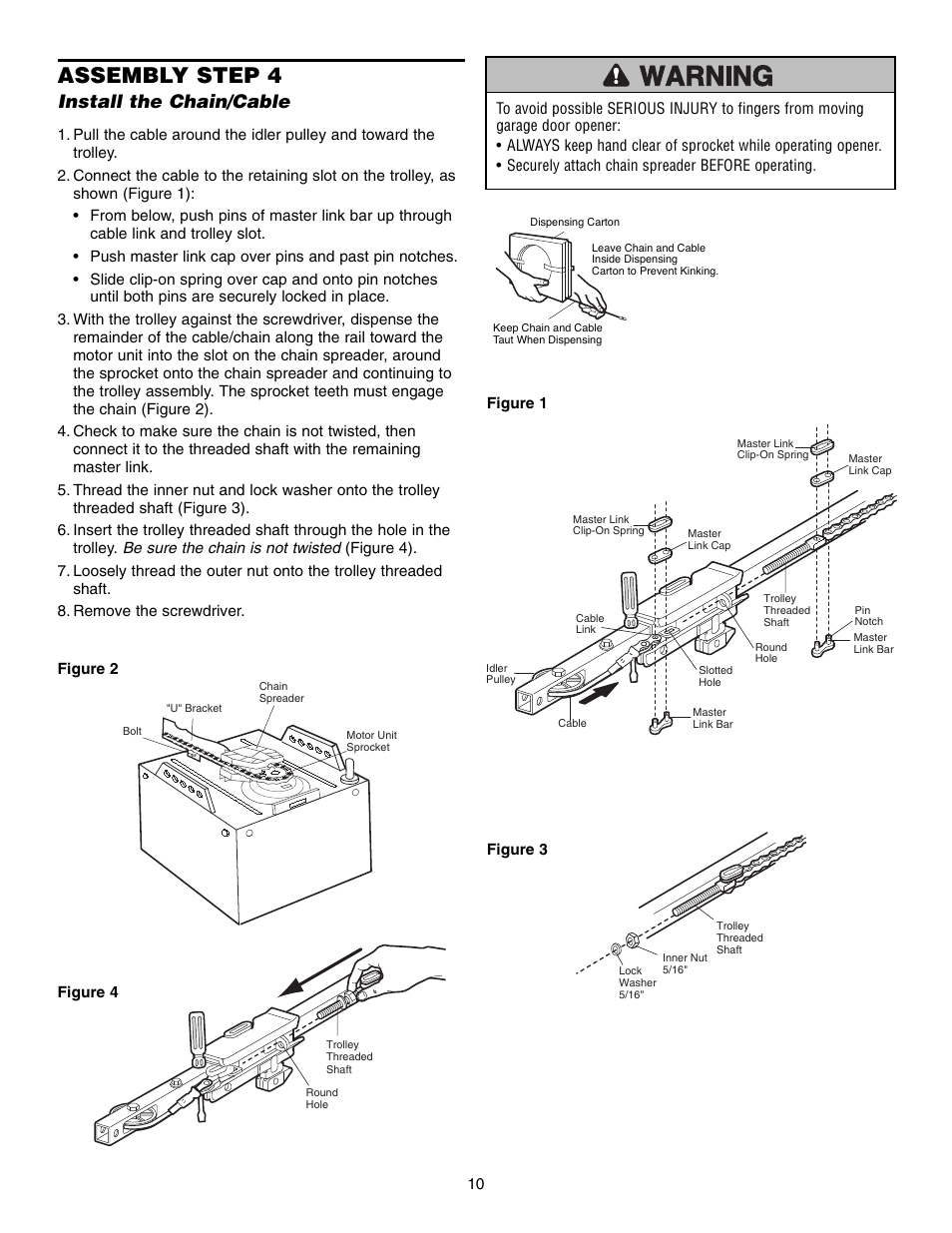 Step 4 install the chain/cable, Assembly step 4, Install the chain/cable | Chamberlain CG40D 1/2 HP User Manual | Page 10 / 40