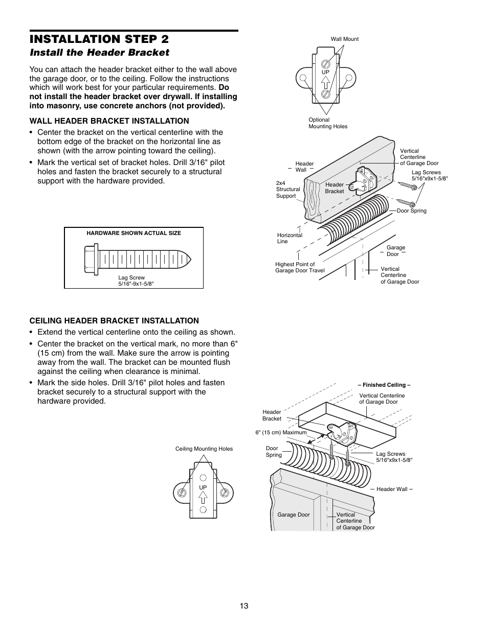 Step 2 install the header bracket, Installation step 2, Install the header bracket | Chamberlain CG40D 1/2 HP User Manual | Page 13 / 40