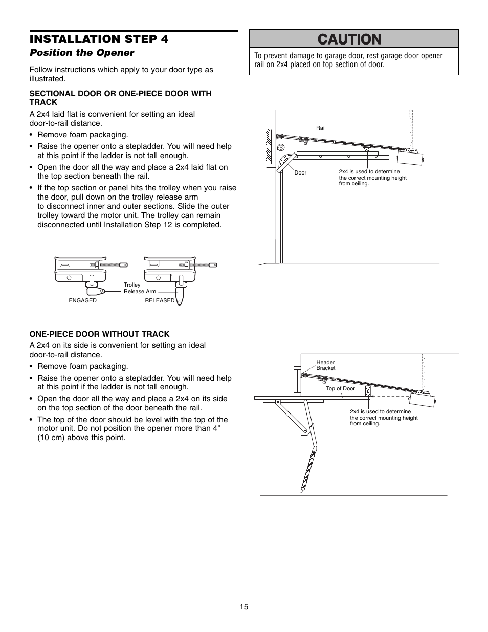 Step 4 position the opener, Installation step 4, Position the opener | Chamberlain CG40D 1/2 HP User Manual | Page 15 / 40