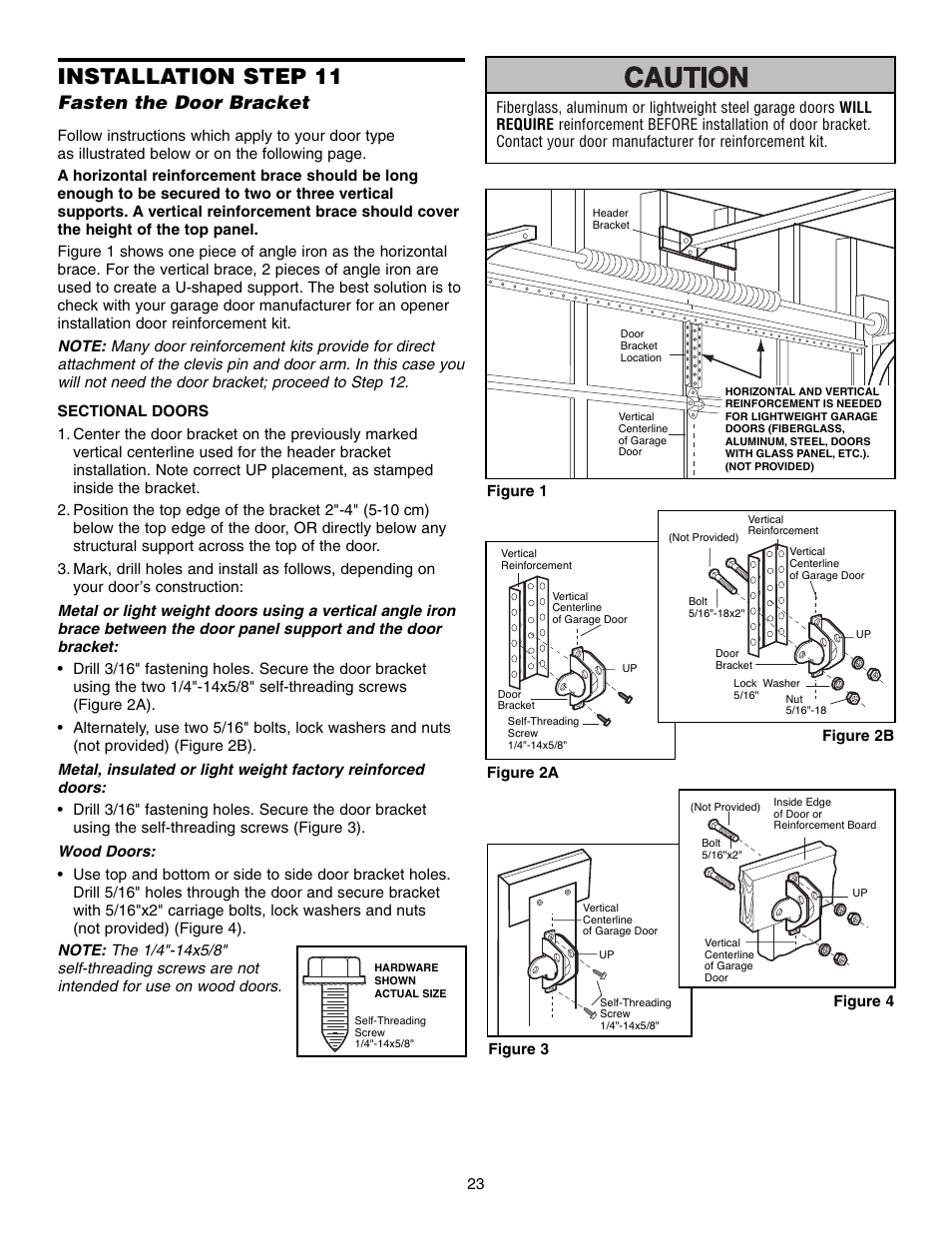 Step 11 fasten the door bracket, Installation step 11, Fasten the door bracket | Chamberlain CG40D 1/2 HP User Manual | Page 23 / 40