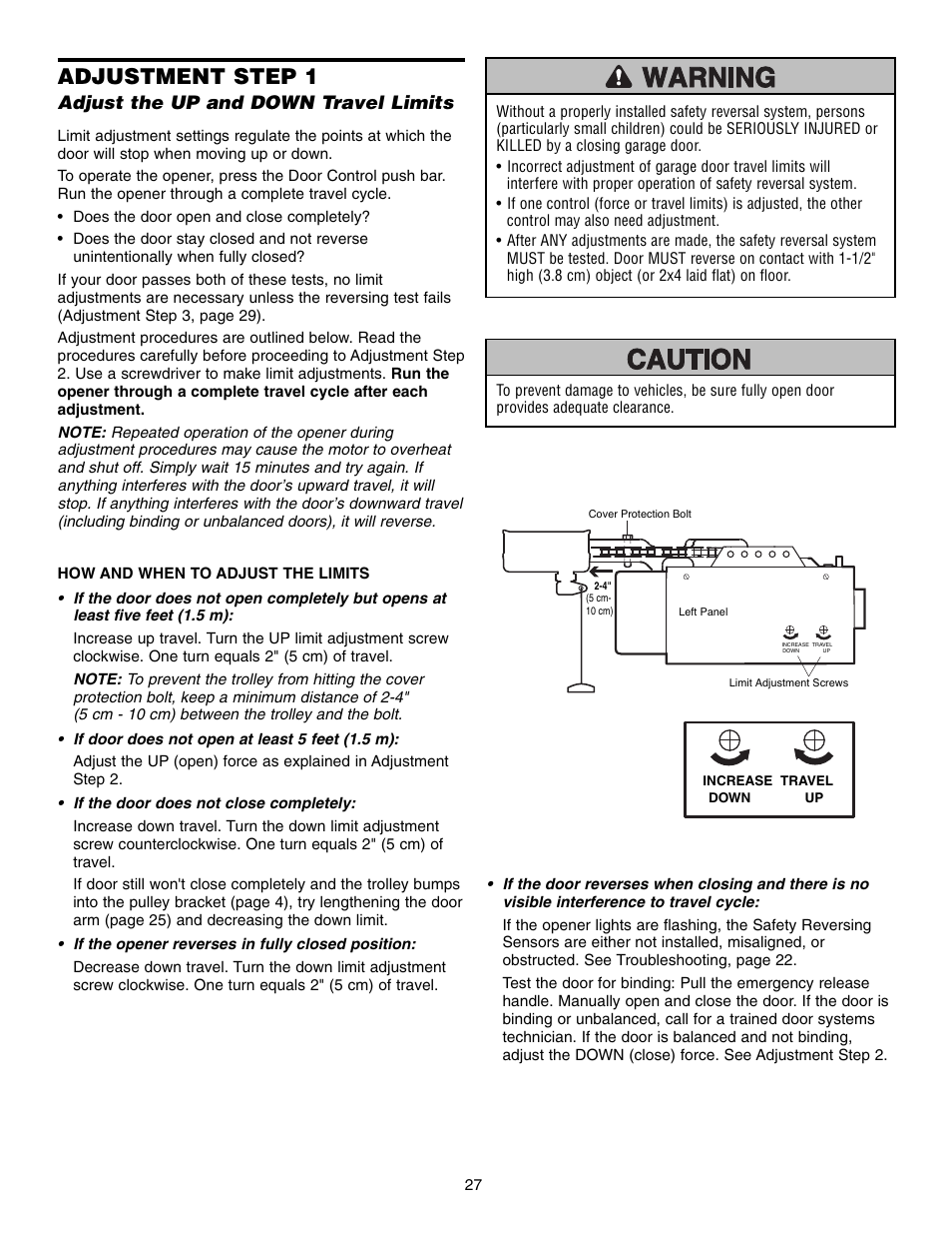 Adjustment, Step 1 adjust the up and down travel limits, Adjustment step 1 | Adjust the up and down travel limits | Chamberlain CG40D 1/2 HP User Manual | Page 27 / 40