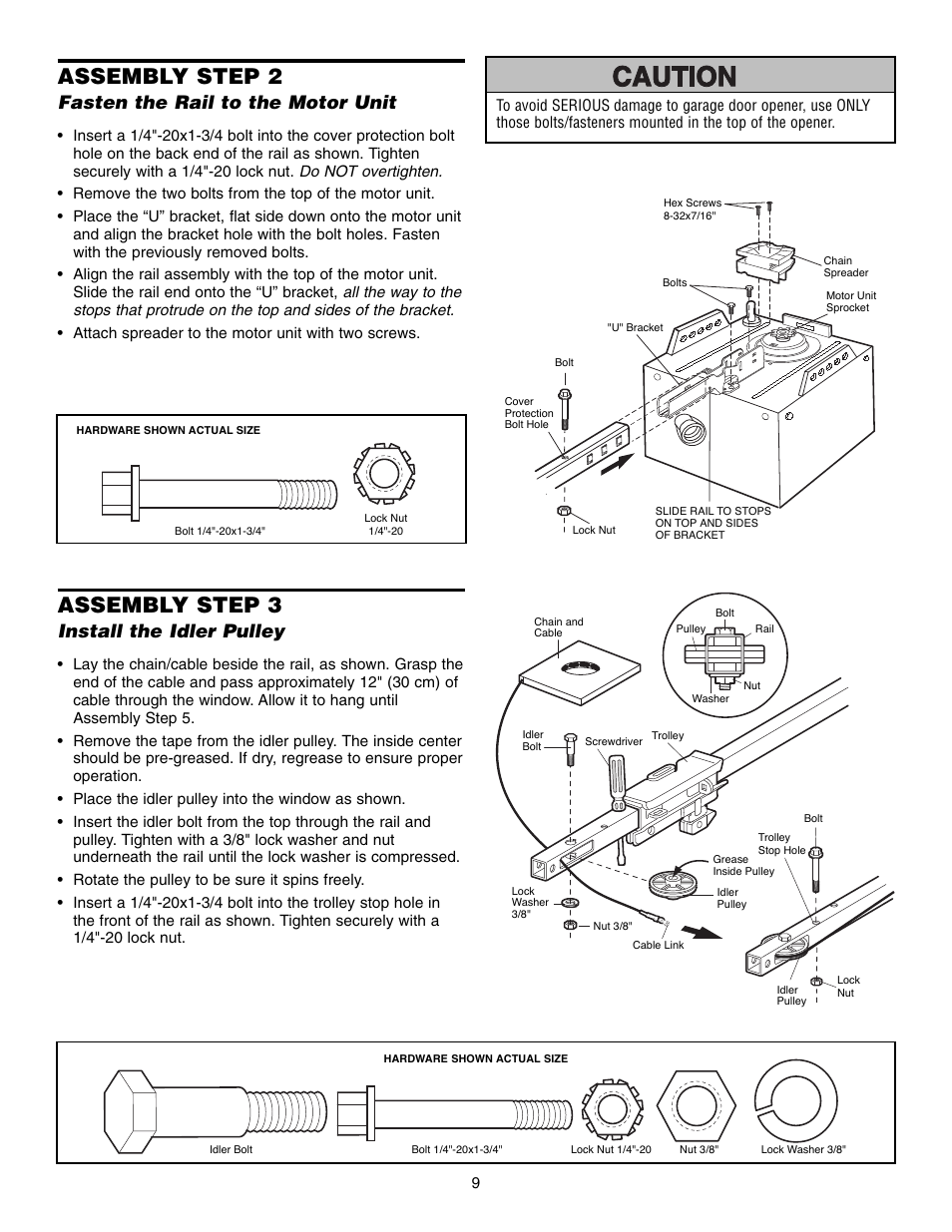 Step 2 fasten the rail to the motor unit, Step 3 install the idler pulley, Assembly step 2 | Assembly step 3, Fasten the rail to the motor unit, Install the idler pulley | Chamberlain CG40D 1/2 HP User Manual | Page 9 / 40