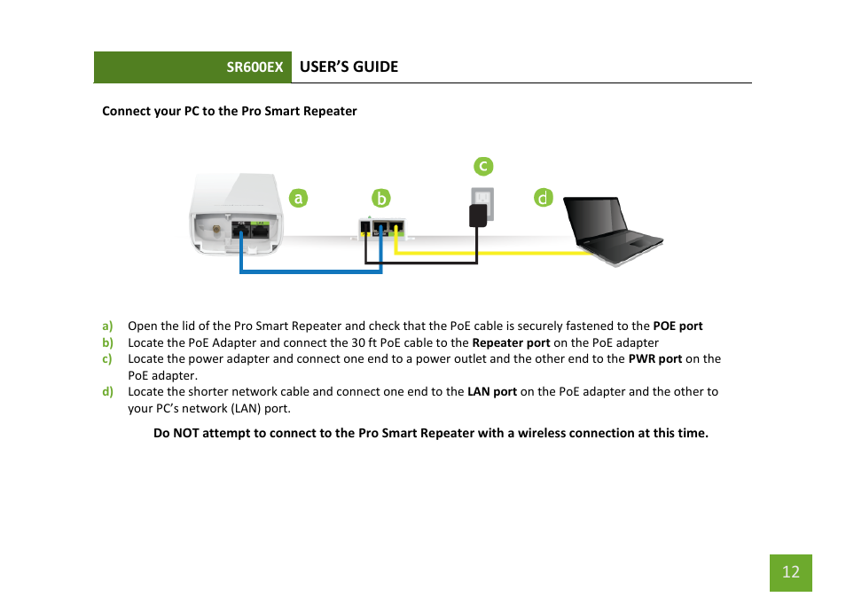 Connect your pc to the pro smart repeater | Amped Wireless SR600EX - High Power Wireless-N 600mW Pro Range Extender User Manual | Page 13 / 59