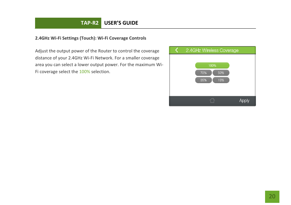 Wi-fi coverage controls | Amped Wireless TAP-R2 - High Power Touch Screen AC750 Wi-Fi Router User Manual | Page 21 / 149