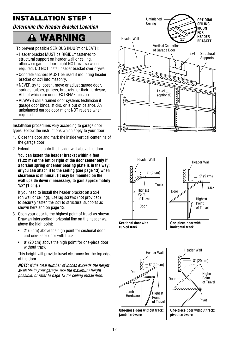 Determine the header bracket location, Installation step 1 | Chamberlain WHISPER DRIVE WD822KD User Manual | Page 12 / 40