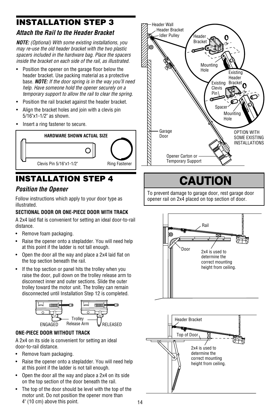 Attach the rail to the header bracket, Installation step 4, Installation step 3 | Position the opener | Chamberlain WHISPER DRIVE WD822KD User Manual | Page 14 / 40