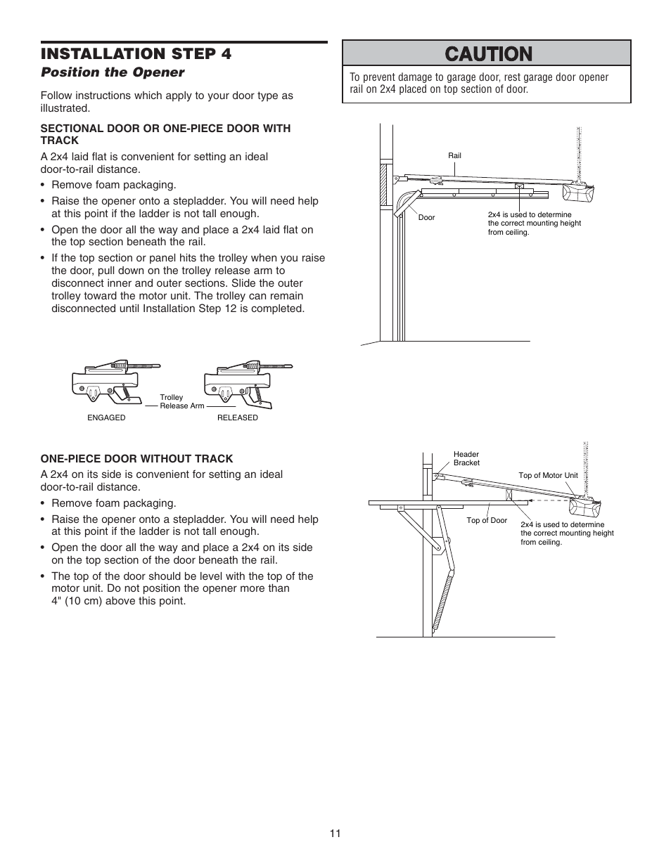 Step 4 position the opener, One-piece door without track, Installation step 4 | Position the opener | Chamberlain 3585 3/4 User Manual | Page 11 / 40