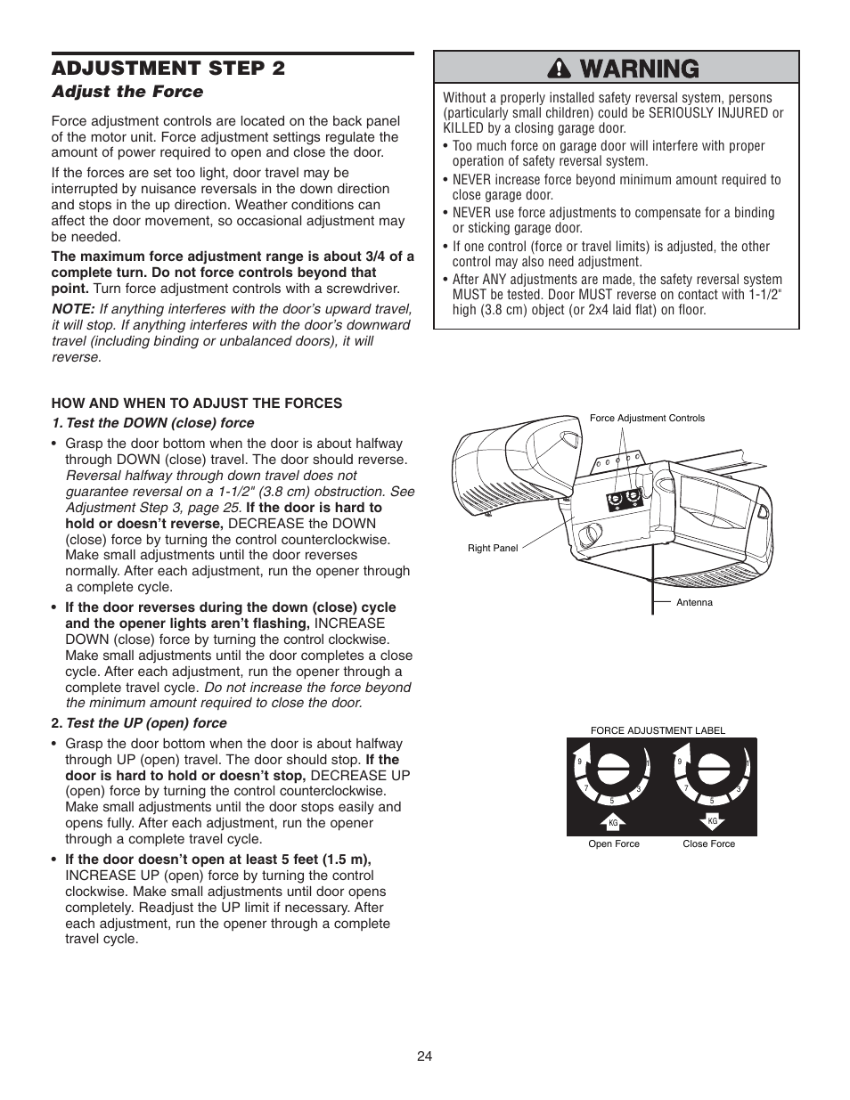 Step 2 adjust the force, Adjustment step 2, Adjust the force | Chamberlain 3585 3/4 User Manual | Page 24 / 40