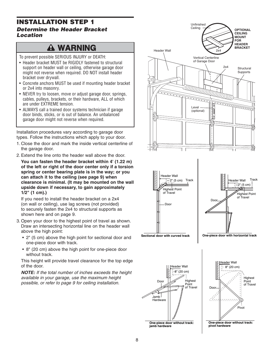 Step 1 determine the header bracket location, Installation step 1, Determine the header bracket location | Chamberlain 3585 3/4 User Manual | Page 8 / 40