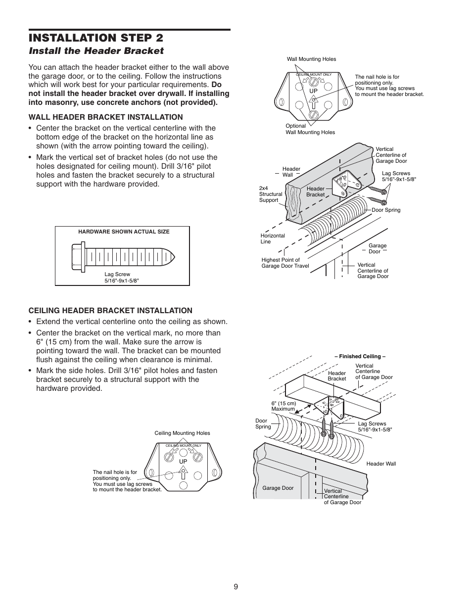 Step 2 install the header bracket, Installation step 2, Install the header bracket | Chamberlain 3585 3/4 User Manual | Page 9 / 40