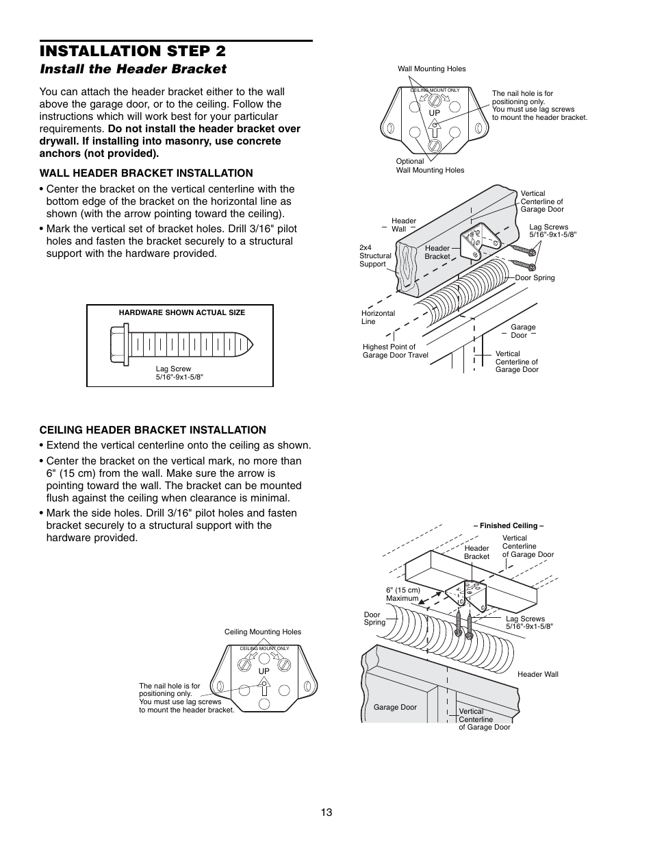 Install the header bracket, Wall header bracket installation, Ceiling header bracket installation | Installation step 2 | Chamberlain 995XD User Manual | Page 13 / 40