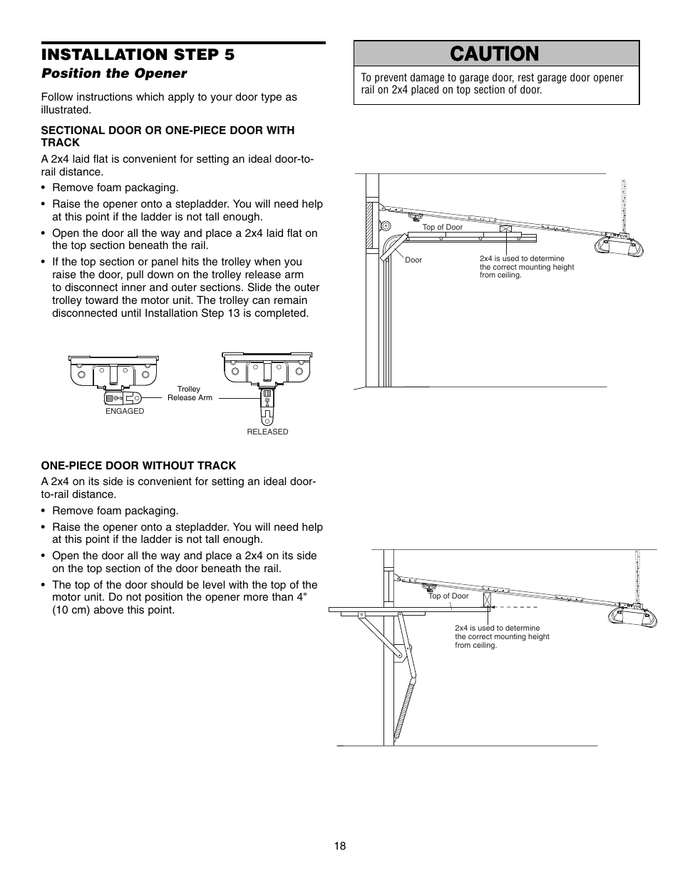 Position the opener, One-piece door without track, Warning caution warning warning | Installation step 5 | Chamberlain 995XD User Manual | Page 18 / 40