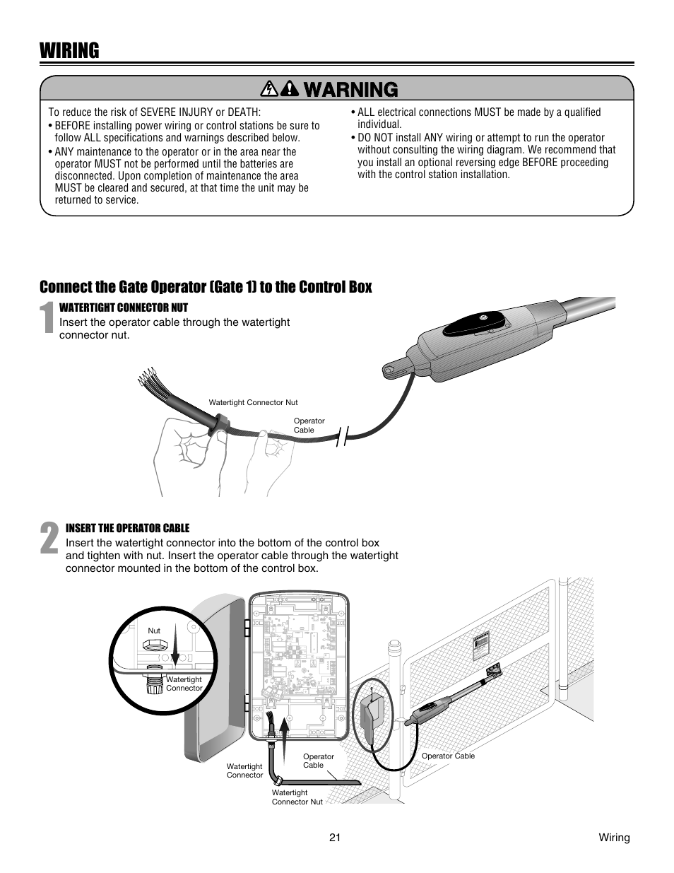 Wiring, Watertight connector nut, Insert the operator cable | Chamberlain LA412 User Manual | Page 21 / 48