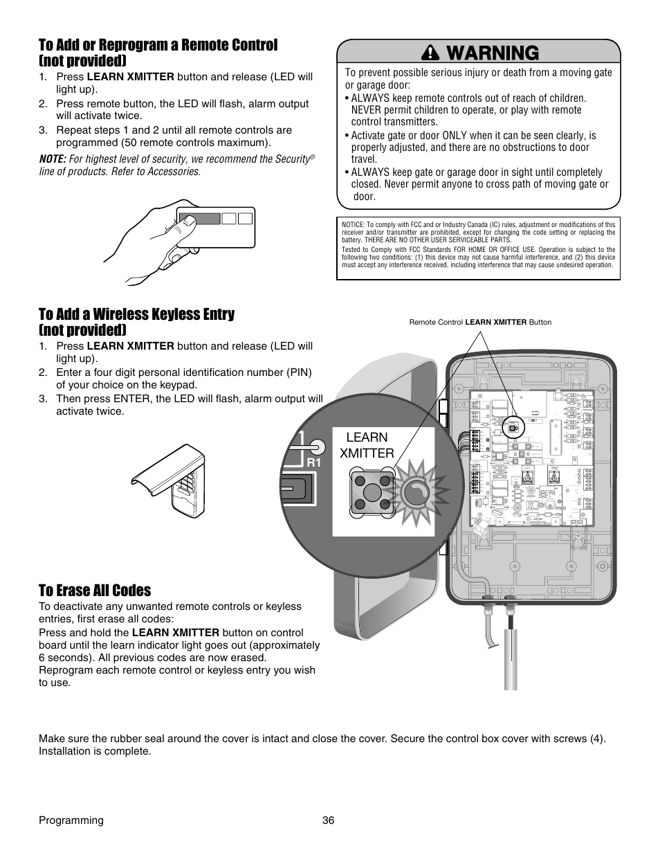 To add or reprogram a remote control(not provided), To add a wireless keyless entry (not provided), To erase all codes | Learn xmitter, Line of products. refer to accessories, Programming 36 | Chamberlain LA412 User Manual | Page 36 / 48