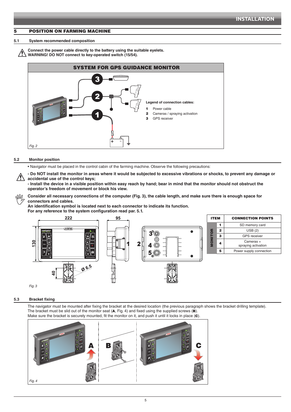5 position on farming machine, 1 system recommended composition, 2 monitor position | 3 bracket fixing, System recommended composition, Monitor position, Bracket fixing, Installation, System for gps guidance monitor | ARAG Navigator LT User Manual | Page 5 / 68