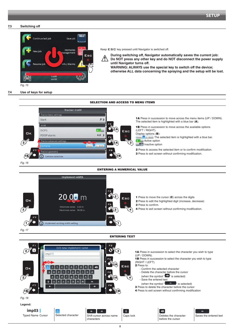 3 switching off, 4 use of keys for setup, Switching off | Use of keys for setup | ARAG Navigator LT User Manual | Page 8 / 68