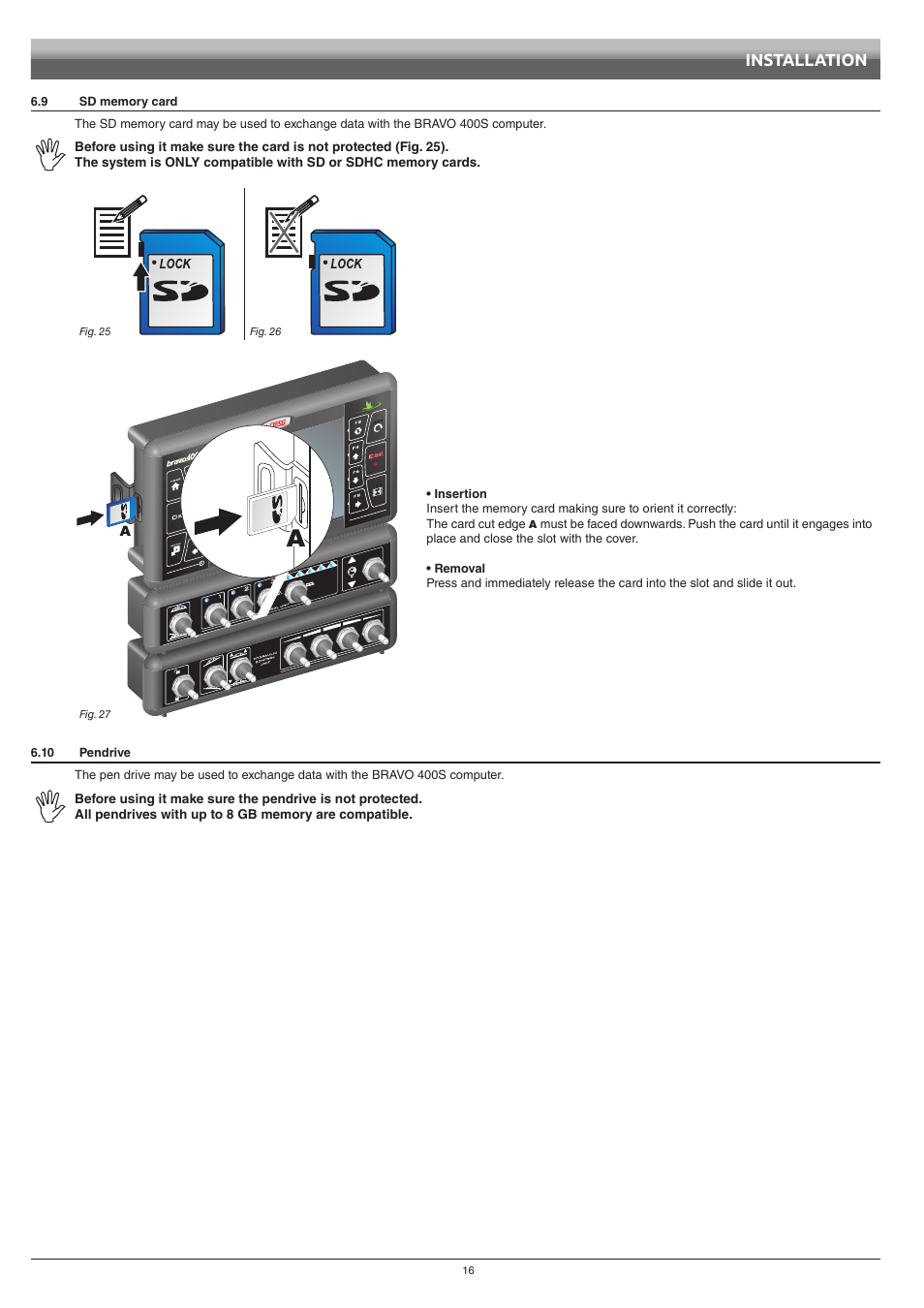 9 sd memory card, 10 pendrive, Sd memory card | Installation | ARAG Bravo 400S Seletron User Manual | Page 16 / 120