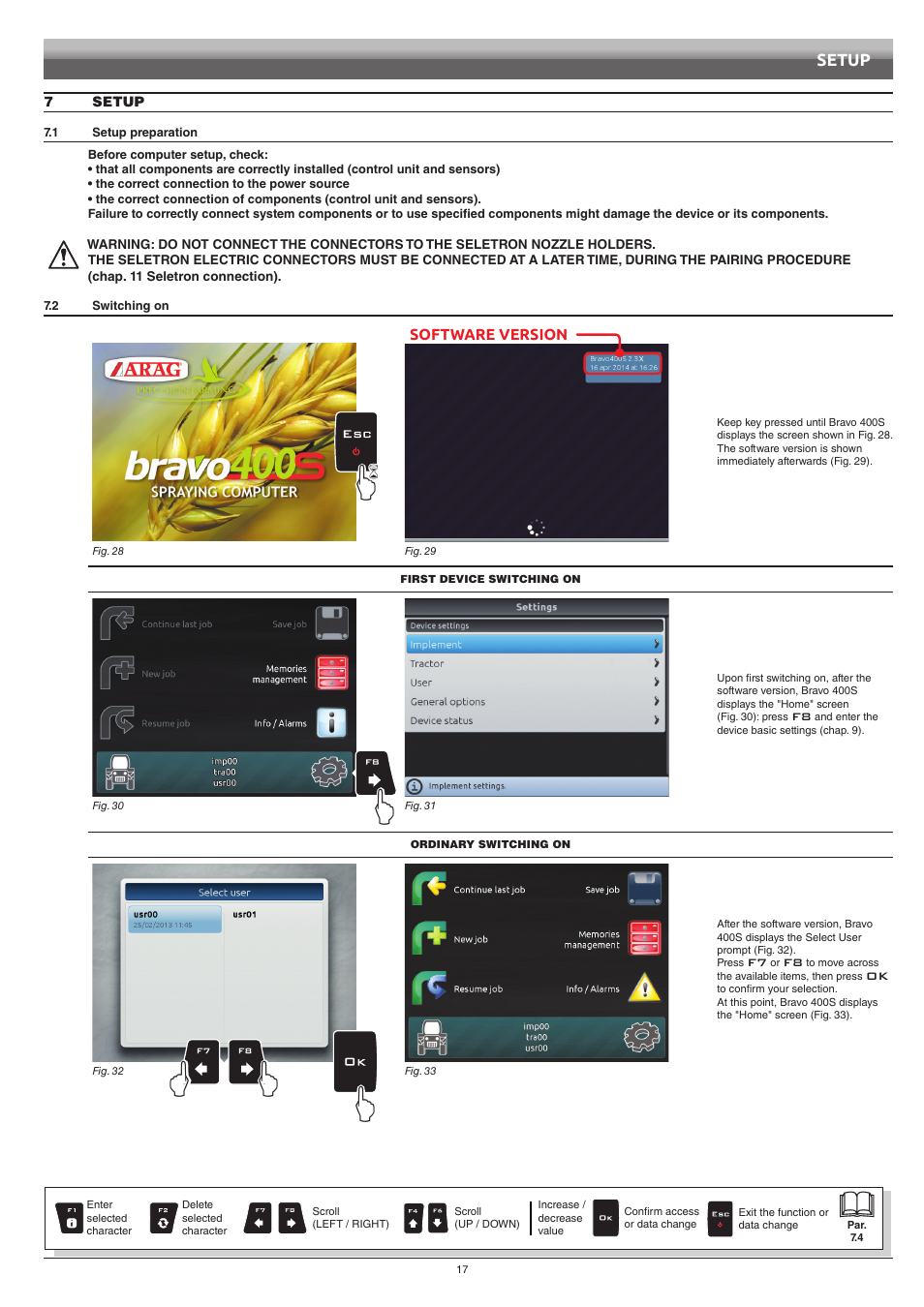 7 setup, 1 setup preparation, 2 switching on | Setup preparation, Switching on | ARAG Bravo 400S Seletron User Manual | Page 17 / 120