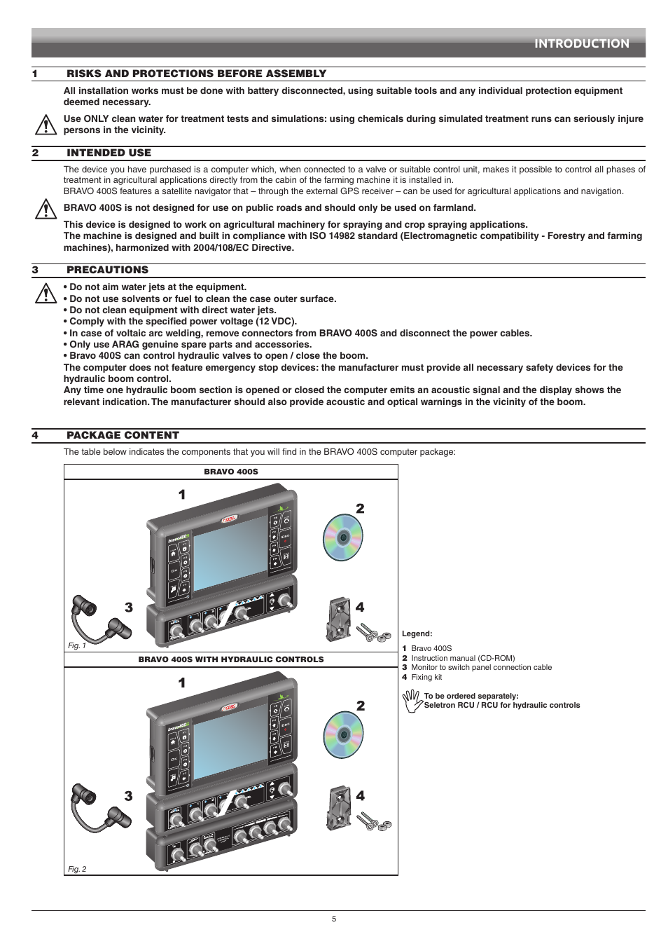 1 risks and protections before assembly, 2 intended use, 3 precautions | 4 package content, Introduction | ARAG Bravo 400S Seletron User Manual | Page 5 / 120