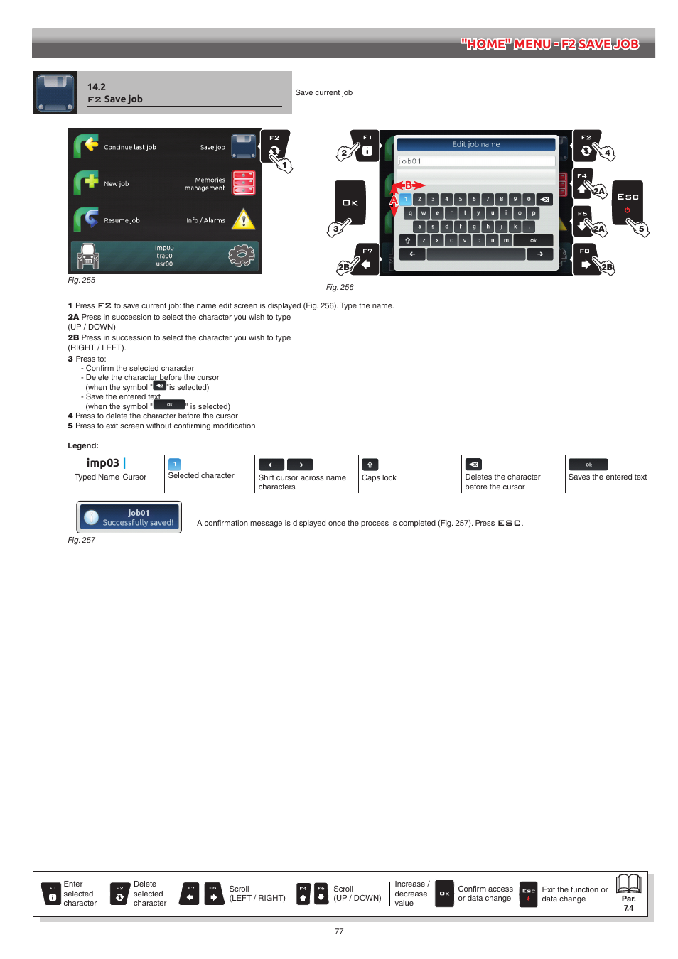 2 f2 save job, Save job | ARAG Bravo 400S Seletron User Manual | Page 77 / 120